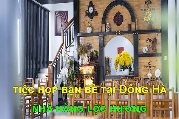 nhà hàng tiệc họp bạn bè tại Đông Hà ngon nhất