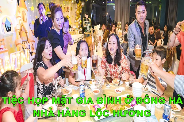 nhà hàng tiệc họp mặt gia đình ở Đông Hà giá rẻ