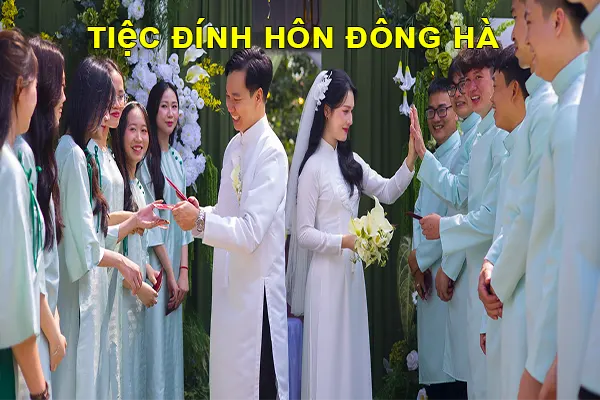 tiệc đính hôn Đông Hà